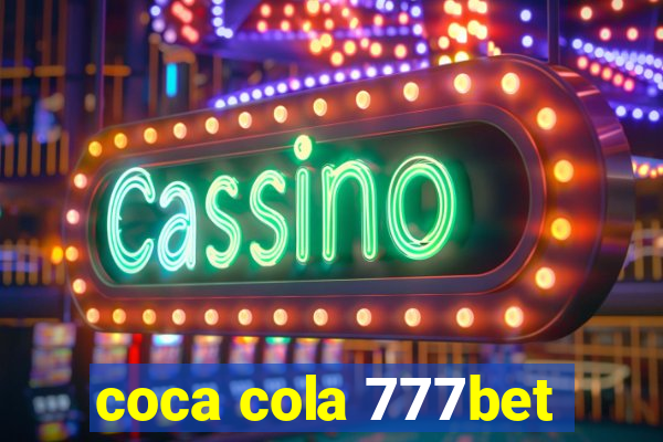 coca cola 777bet